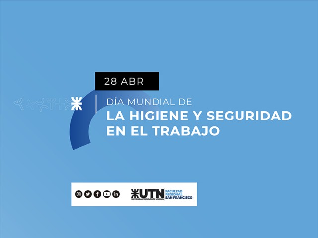 28 de abril - Día Mundial de Higiene y Seguridad en el Trabajo