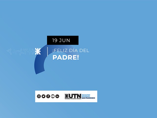 19 de junio - ¡Feliz día del Padre!